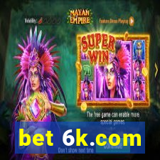 bet 6k.com